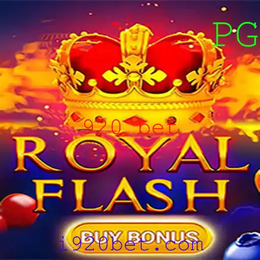 Descubra o Empolgante Jogo RoyalFlashBuyBonus e a Tendência 920 Bet